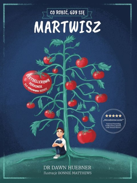 Co robić, gdy się martwisz Co robić, gdy się martwisz