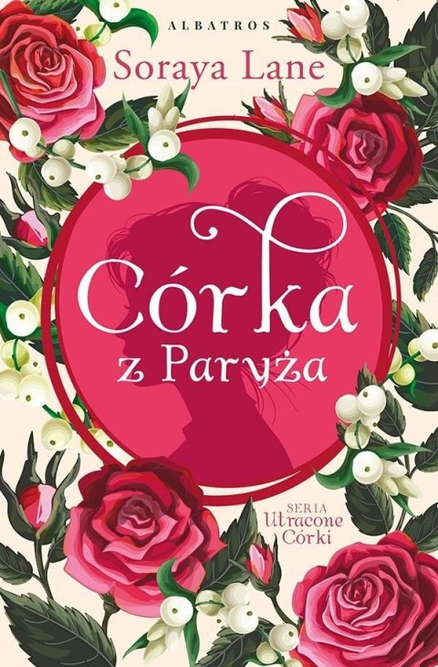 Córka z Paryża. Utracone córki. Tom 5 Córka z Paryża. Utracone córki. Tom 5