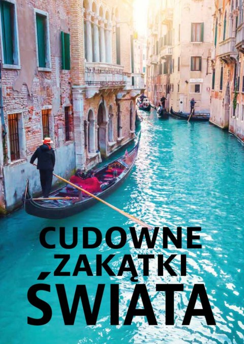 Cudowne zakątki świata Cudowne zakątki świata