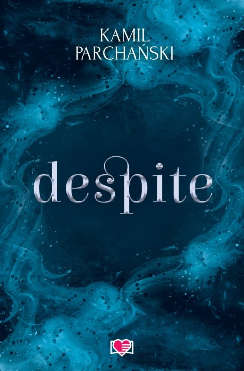 Despite