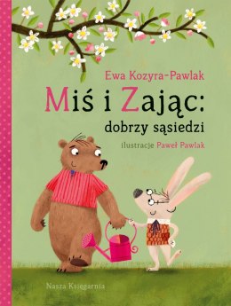 Dobrzy sąsiedzi. Miś i Zając