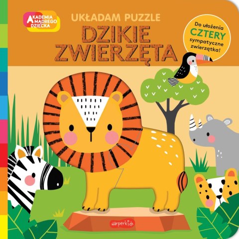 Dzikie zwierzęta. Akademia mądrego dziecka. Układam puzzle Dzikie zwierzęta. Akademia mądrego dziecka. Układam puzzle