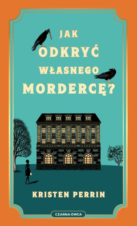 Jak odkryć własnego mordercę? Jak odkryć własnego mordercę?