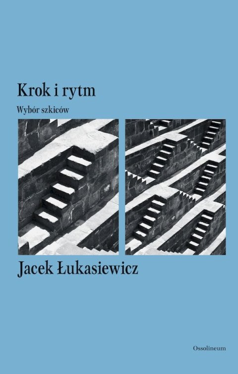 Krok i rytm. Wybór szkiców Krok i rytm. Wybór szkiców