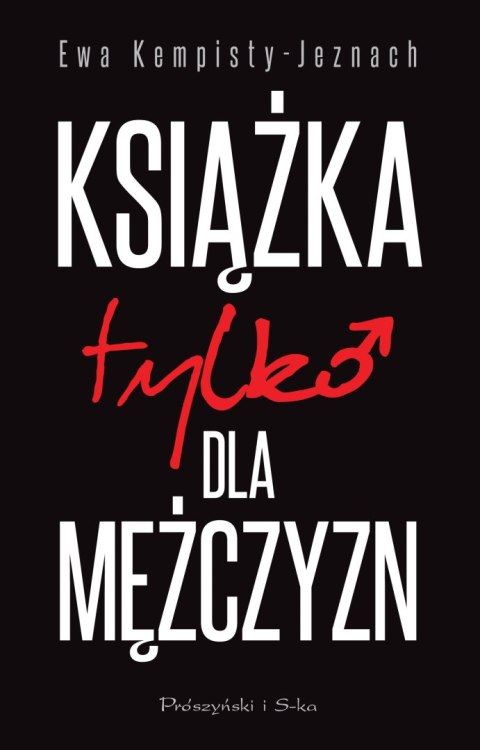 Książka tylko dla mężczyzn wyd. 2025 Książka tylko dla mężczyzn wyd. 2025