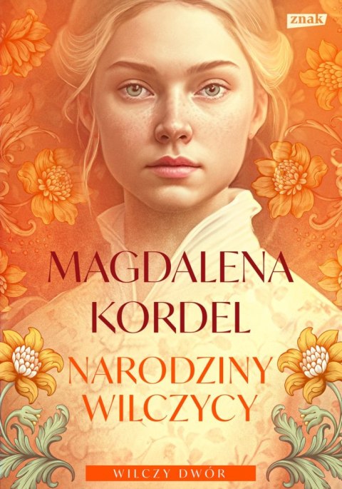 Narodziny wilczycy. Wilczy dwór. Tom 2 wyd. kieszonkowe Narodziny wilczycy. Wilczy dwór. Tom 2 wyd. kieszonkowe