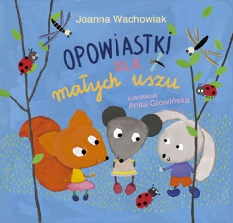 Opowiastki dla małych uszu wyd. 2 Opowiastki dla małych uszu wyd. 2