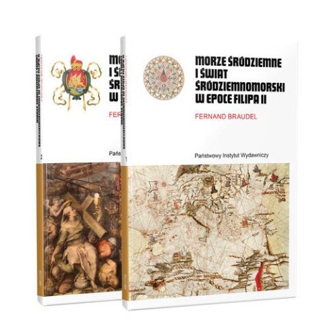 Pakiet Morze Śródziemne i świat śródziemnomorski w epoce Filipa II. Tom 1-2 Pakiet Morze Śródziemne i świat śródziemnomorski w epoce Filipa II. Tom 1-2
