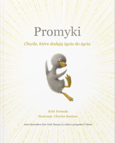Promyki. Chwile, które dodają życia do życia Promyki. Chwile, które dodają życia do życia