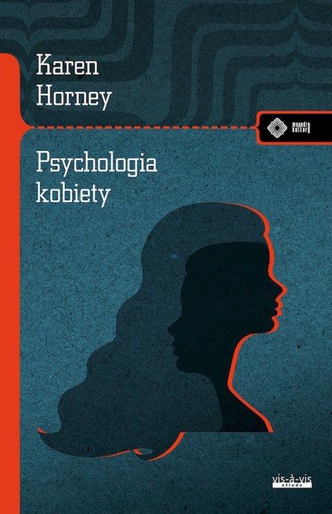 Psychologia kobiety Psychologia kobiety