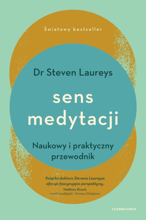Sens medytacji. Naukowy i praktyczny przewodnik Sens medytacji. Naukowy i praktyczny przewodnik