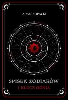 Spisek Zodiaków i Klucz Ognia