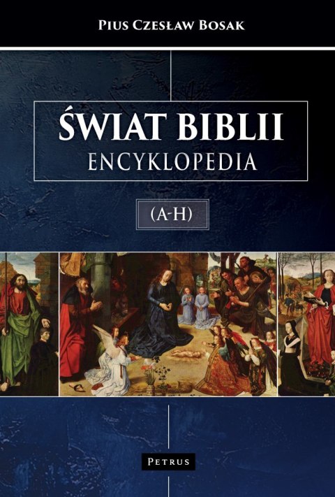Świat biblii. Encyklopedia (A-H) Świat biblii. Encyklopedia (A-H)