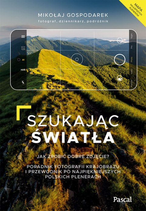 Szukając światła. Jak zrobić dobre zdjęcie? Szukając światła. Jak zrobić dobre zdjęcie?
