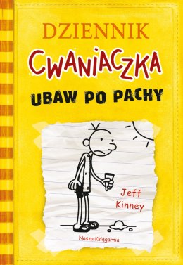 Ubaw po pachy. Dziennik cwaniaczka. Tom 4 wyd. 2025