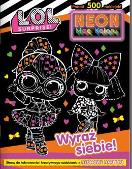 Wyraź siebie!. L. O. L. Surprise! Neon. Moc koloru