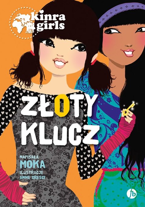 Złoty klucz. Kinra Girls. Tom 6 Złoty klucz. Kinra Girls. Tom 6