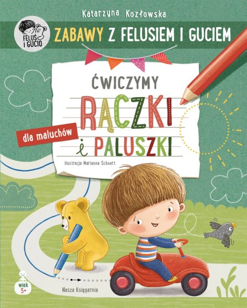 Ćwiczymy rączki i paluszki. Zabawy z Felusiem i Guciem Ćwiczymy rączki i paluszki. Zabawy z Felusiem i Guciem