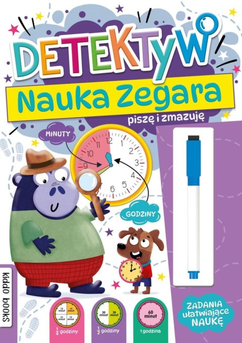 Detektyw. Nauka zegara. Piszę i zmazuję Detektyw. Nauka zegara. Piszę i zmazuję