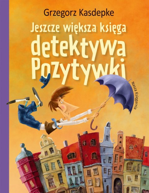 Jeszcze większa księga detektywa Pozytywki wyd. 2025 Jeszcze większa księga detektywa Pozytywki wyd. 2025
