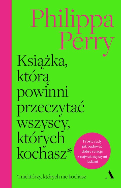 Książka, którą powinni przeczytać wszyscy, których kochasz Książka, którą powinni przeczytać wszyscy, których kochasz