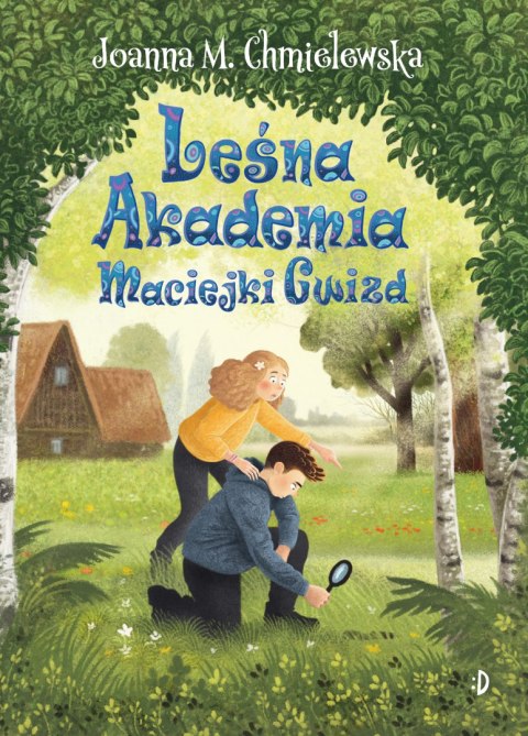 Leśna Akademia Maciejki Gwizd. Tom 2 Leśna Akademia Maciejki Gwizd. Tom 2