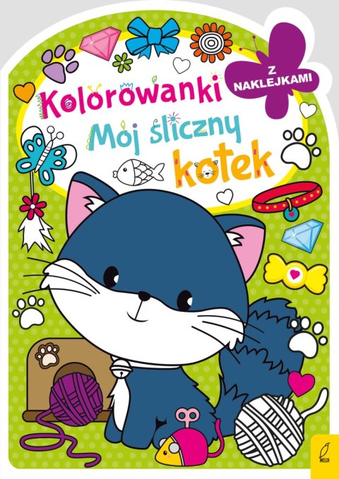 Mój śliczny kotek. Kolorowanka z wykrojnikiem Mój śliczny kotek. Kolorowanka z wykrojnikiem