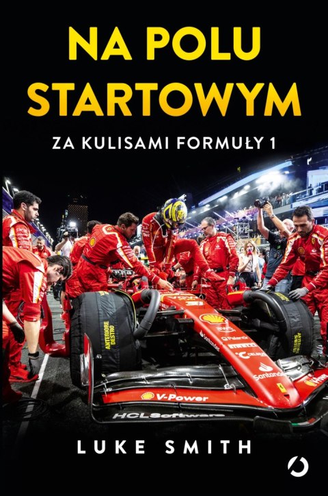 Na polu startowym. Za kulisami Formuły 1 Na polu startowym. Za kulisami Formuły 1