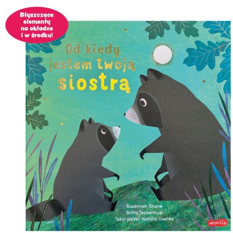 Od kiedy jestem twoją siostrą. Od kiedy jestem Od kiedy jestem twoją siostrą. Od kiedy jestem