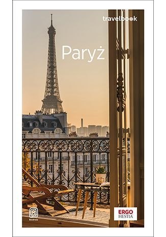 Paryż. Travelbook wyd. 3 Paryż. Travelbook wyd. 3