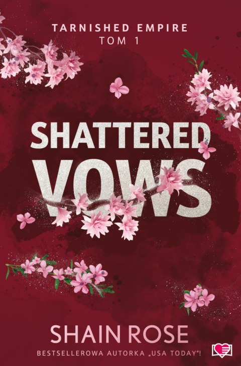 Shattered Vows. Tarnished Empire. Tom 1 Shattered Vows. Tarnished Empire. Tom 1