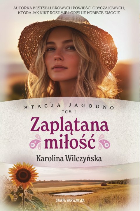 Stacja Jagodno. Zaplątana miłość Stacja Jagodno. Zaplątana miłość
