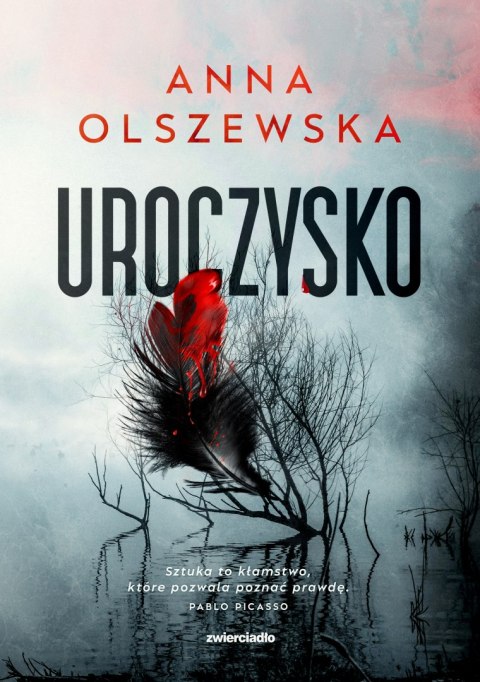 Uroczysko. Zbrodnie czorsztyńskie. Tom 3 Uroczysko. Zbrodnie czorsztyńskie. Tom 3