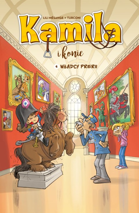 Władcy prerii. Kamila i Konie. Tom 4 Władcy prerii. Kamila i Konie. Tom 4