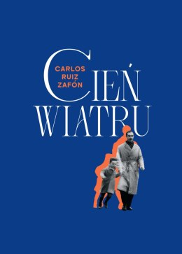 Cień wiatru. Cmentarz Zapomnianych Książek. Tom 1 wyd. 2025