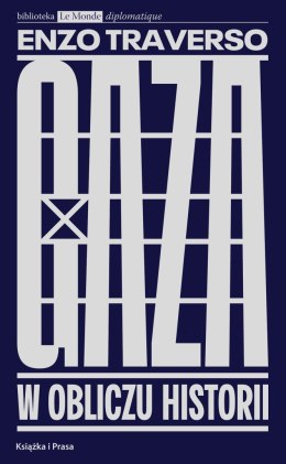 Gaza. W obliczu historii