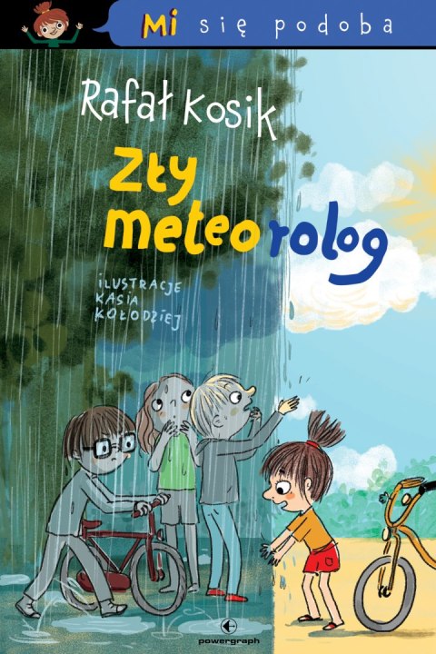 Mi się podoba. Zły Meteorolog Mi się podoba. Zły Meteorolog