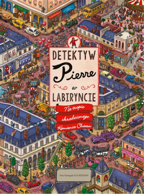 Na tropie skradzionego Kamienia Chaosu. Detektyw Pierre w labiryncie. Tom 1 wyd. 2025 Na tropie skradzionego Kamienia Chaosu. Detektyw Pierre w labiryncie. Tom 1 wyd. 2025
