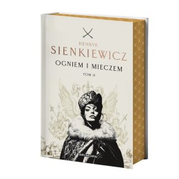 Ogniem i mieczem. Tom 2 (ilustrowane brzegi)