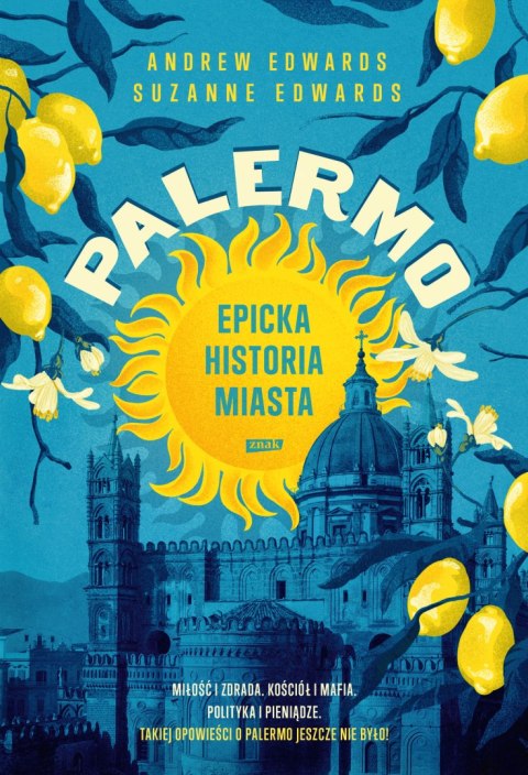 PALERMO. Epicka historia miasta PALERMO. Epicka historia miasta