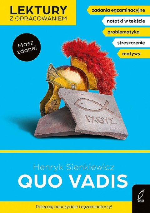 Quo vadis. Lektury z opracowaniem Quo vadis. Lektury z opracowaniem