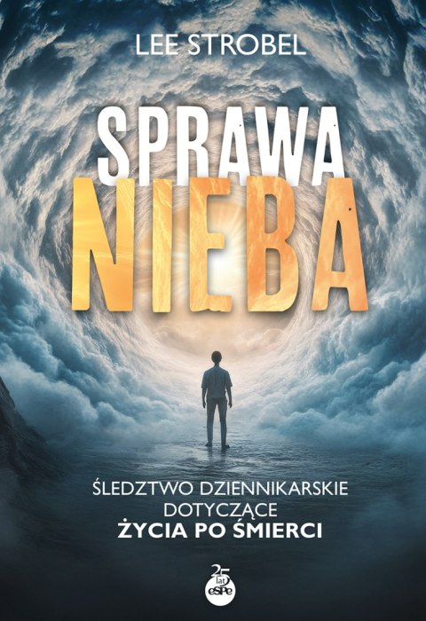 Sprawa nieba. Śledztwo dziennikarskie dotyczące życia po śmierci Sprawa nieba. Śledztwo dziennikarskie dotyczące życia po śmierci
