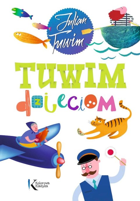 Tuwim dzieciom Tuwim dzieciom