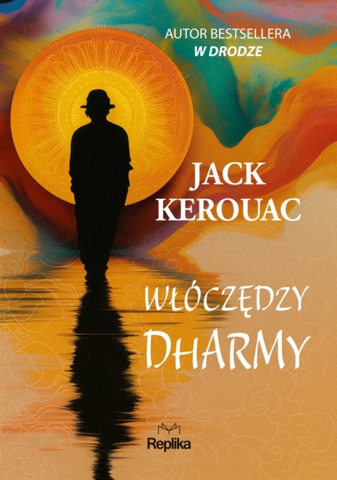 Włóczędzy Dharmy Włóczędzy Dharmy