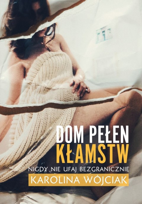 Dom pełen kłamstw Dom pełen kłamstw