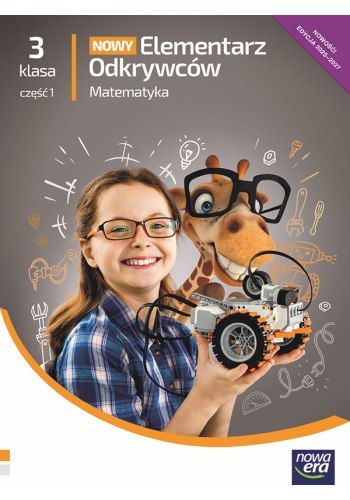 Elementarz Odkrywców klasa 3 część 1 podręcznik Matematyczny EDYCJA 2025-2027 Elementarz Odkrywców klasa 3 część 1 podręcznik Matematyczny EDYCJA 2025-2027