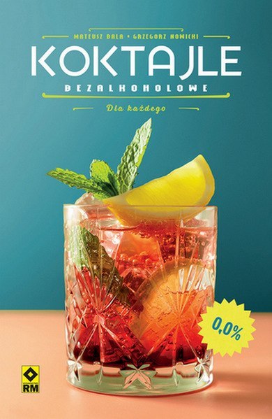 Koktajle bezalkoholowe Koktajle bezalkoholowe