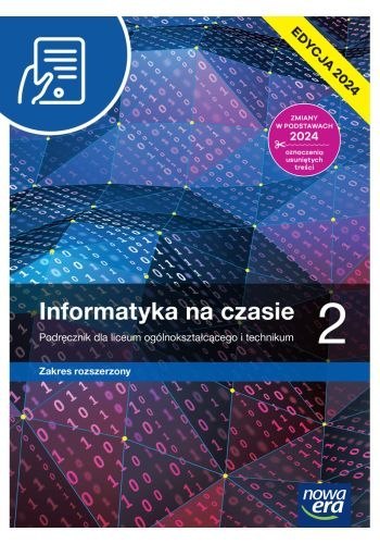 Nowa Informatyka na czasie podręcznik 2 liceum i technikum zakres rozszerzony EDYCJA 2025 Nowa Informatyka na czasie podręcznik 2 liceum i technikum zakres rozszerzony EDYCJA 2025
