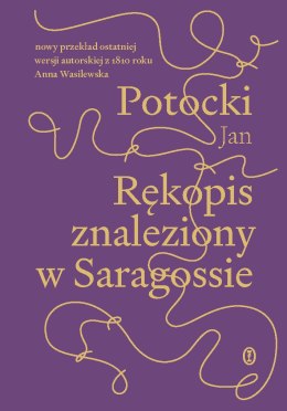 Rękopis znaleziony w Saragossie wyd. 2025