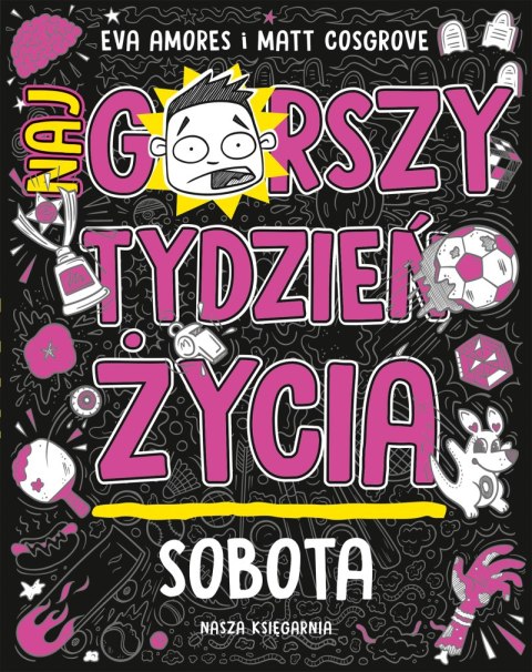 Sobota. Najgorszy tydzień życia. Tom 6 Sobota. Najgorszy tydzień życia. Tom 6